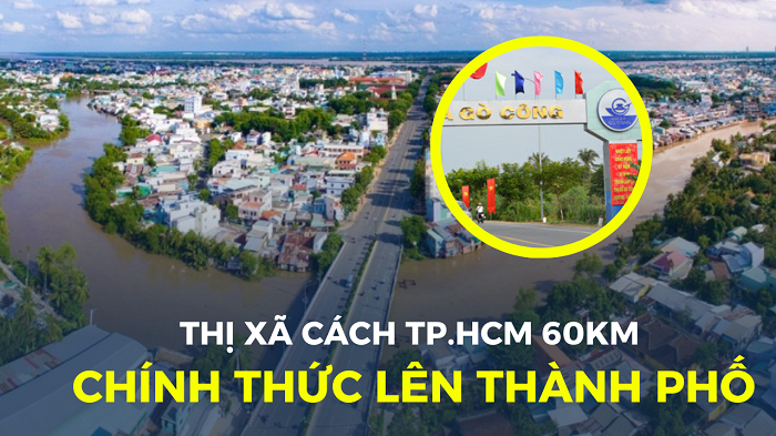 Hôm nay, thị xã cách TP.HCM 60 km chính thức lên thành phố