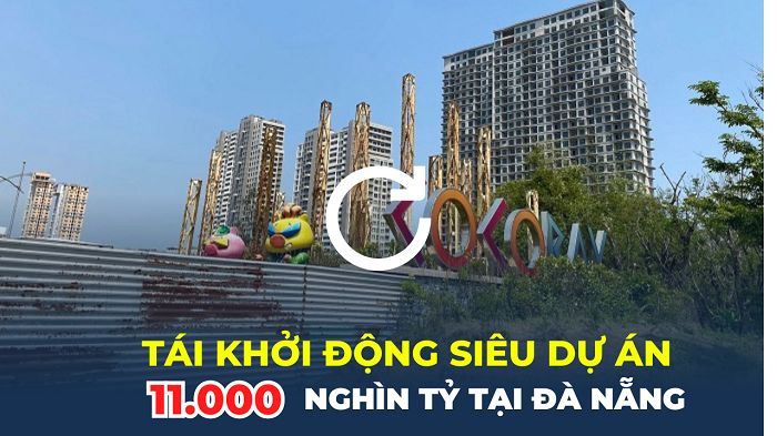 Tái khởi động siêu dự án 11.000 tỷ đồng tại Đà Nẵng