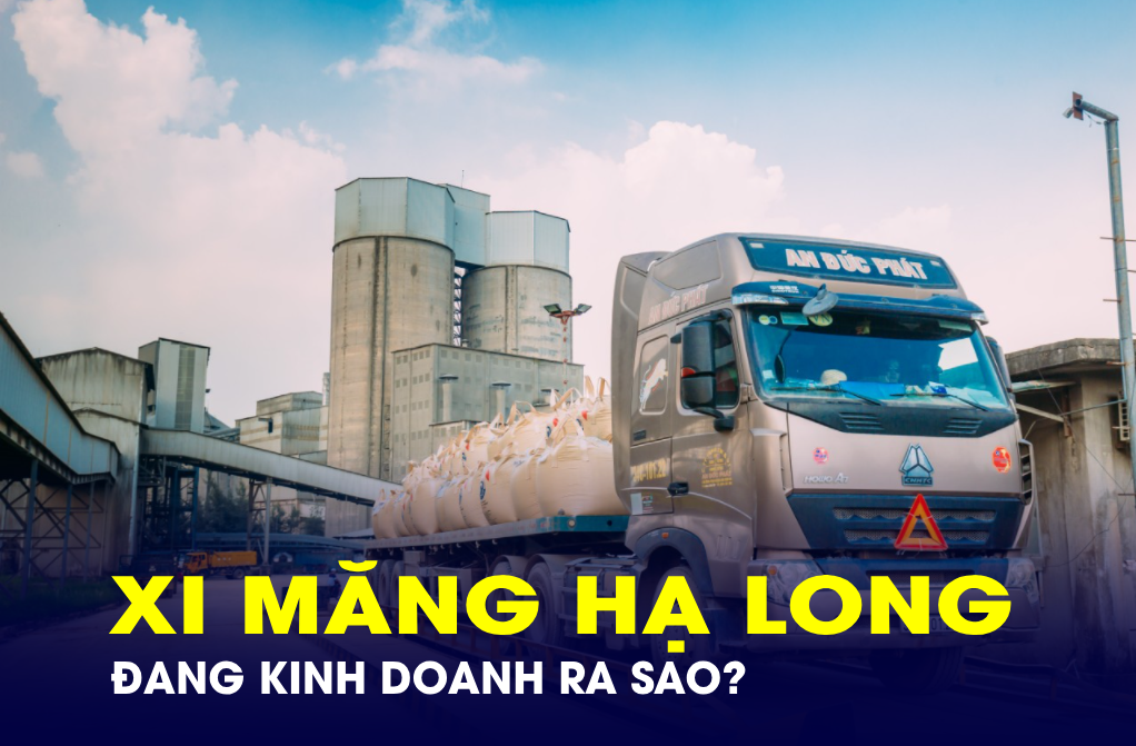 Sếp lớn vướng vòng lao lý, Xi măng Hạ Long làm ăn ra sao?