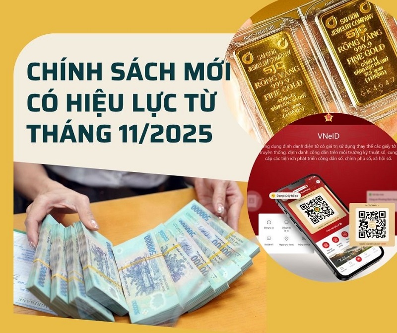 Loạt chính sách nổi bật có hiệu lực từ tháng 11/2025 người dân cần biết