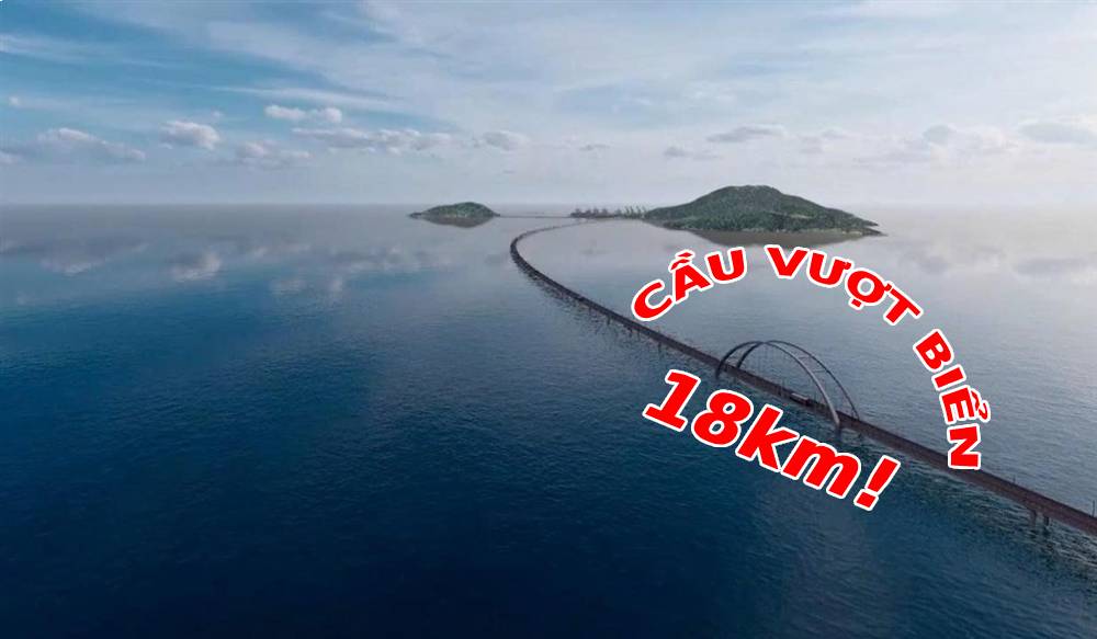 Thông tin mới nhất về cầu vượt biển 18km dài nhất Việt Nam